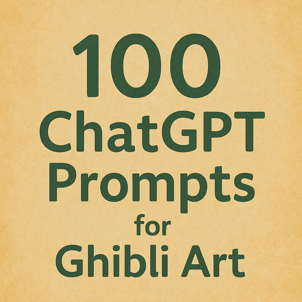 Chatgpt prompt ghibli art